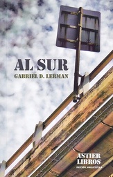 Al sur - Gabriel D. Lerman - Astier